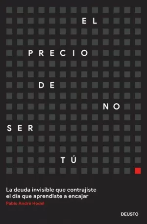 EL PRECIO DE NO SER TÚ
