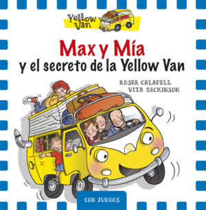 MAX Y MÍA Y EL SECRETO DE LA YELLOW VAN (TD)