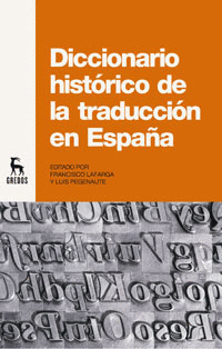 DICCIONARIO HISTÓRICO DE LA TRADUCCIÓN EN ESPAÑA