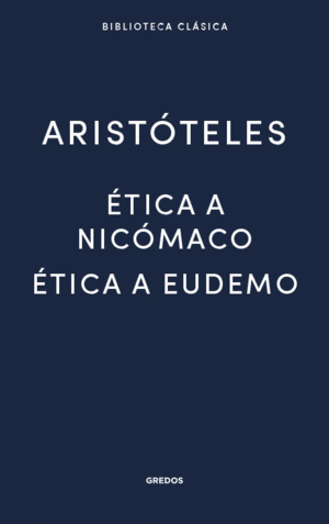 3. ÉTICA A NICÓMACO - ÉTICA A EUDEMO