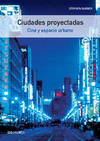 CIUDADES PROYECTADAS: