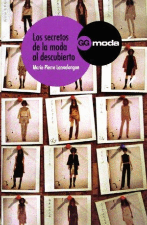LOS SECRETOS DE LA MODA AL DESCUBIERTO