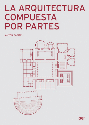 LA ARQUITECTURA COMPUESTA POR PARTES