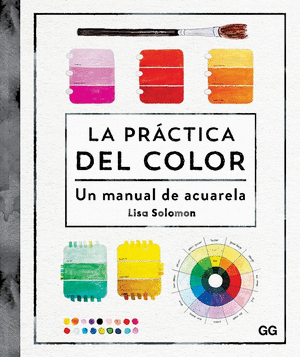 LA PRACTICA DEL COLOR