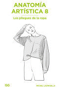 ANATOMÍA ARTÍSTICA 8: LOS PLIEGUES DE LA ROPA