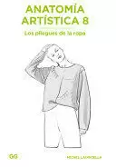 ANATOMÍA ARTÍSTICA 8: LOS PLIEGUES DE LA ROPA