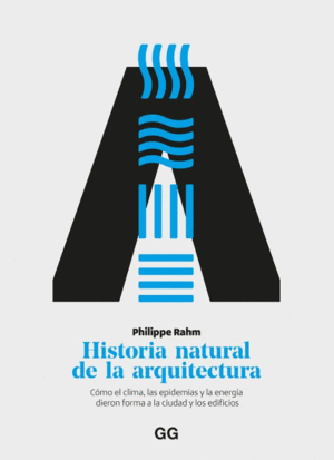 HISTORIA NATURAL DE LA ARQUITECTURA.
