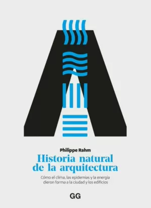 HISTORIA NATURAL DE LA ARQUITECTURA.