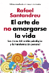 EL ARTE DE NO AMARGARSE LA VIDA (EDICIÓN ESPECIAL)