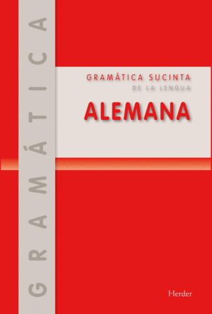 GRAMÁTICA SUCINTA DE LA LENGUA ALEMANA