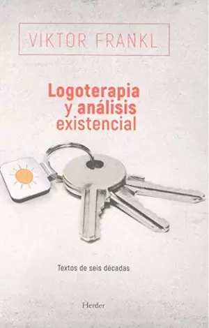 LOGOTERAPIA Y ANÁLISIS EXISTENCIAL