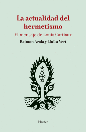 ACTUALIDAD DEL HERMETISMO, LA