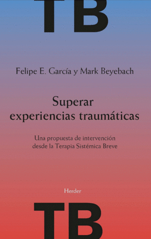 SUPERAR EXPERIENCIAS TRAUMATICAS