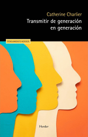 TRANSMITIR DE GENERACIÓN EN GENERACIÓN