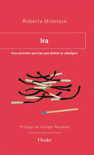 IRA UNA EMOCION QUE HAY QUE DOMAR Y CABALGAR