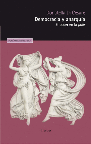 DEMOCRACIA Y ANARQUIA EL PODER EN LA POLIS