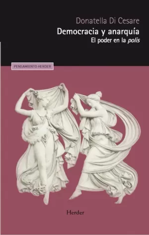 DEMOCRACIA Y ANARQUIA EL PODER EN LA POLIS