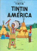 TINTÍN 3 EN AMÉRICA (TAPA DURA)