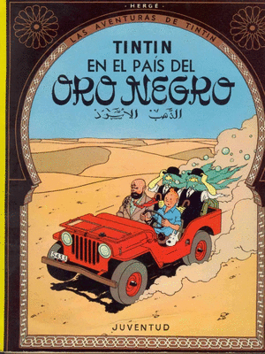 TINTIN 15 EN EL PAIS DEL ORO NEGRO