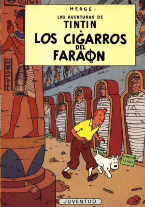 TINTIN 4 LOS CIGARROS DEL FARAÓN