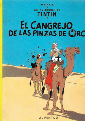 TINTIN 9 EL CANGREJO DE LAS PINZAS DE ORO