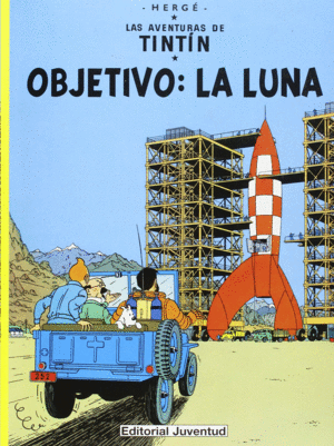 TINTIN 16 OBJETIVO LA LUNA