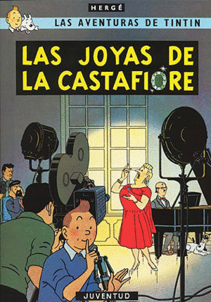 TINTIN 21 LAS JOYAS DE LA CASTAFIORE