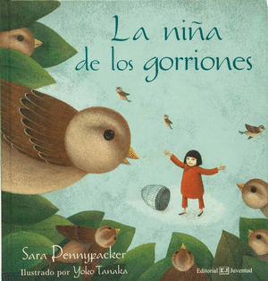 LA NIÑA DE LOS GORRIONES