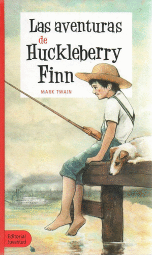 LAS AVENTURAS DE HUCKLEBERRY FINN