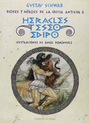 HERACLES, TESEO Y EDIPO