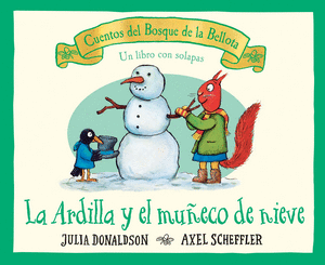 LA ARDILLA Y EL MUÑECO DE NIEVE