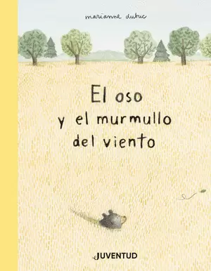 EL OSO Y EL MURMULLO DEL VIENTO