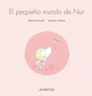 EL PEQUEÑO MUNDO DE NUR
