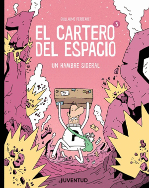 EL CARTERO DEL ESPACIO 3 UN HAMBRE SIDERAL