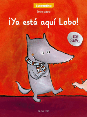 ¡YA ESTÁ AQUÍ LOBO!