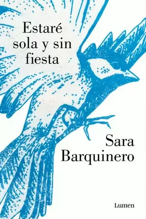 ESTARÉ SOLA Y SIN FIESTA