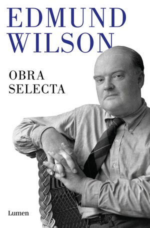 OBRA SELECTA - EDMUND WILSON
