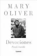 DEVOCIONES. POESÍA REUNIDA