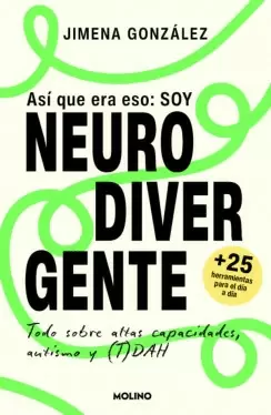 ASI QUE ERA ESO  SOY NEURODIVERGENTE