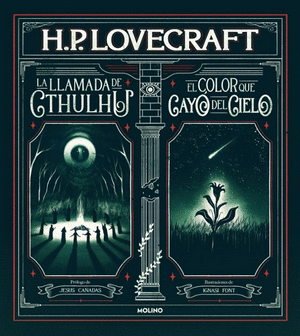 LA LLAMADA DE CTHULHU Y EL COLOR QUE CAYÓ DEL CIELO