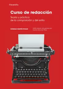 CURSO DE REDACCIÓN. TEORÍA Y PRÁCTICA DE LA COMPOSICIÓN Y DEL ESTILO
