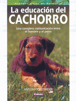 LA EDUCACIÓN DEL CACHORRO