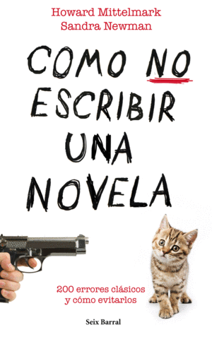 CÓMO NO ESCRIBIR UNA NOVELA