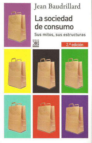 LA SOCIEDAD DE CONSUMO