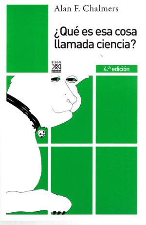 ¿QUÉ ES ESA COSA LLAMADA CIENCIA?