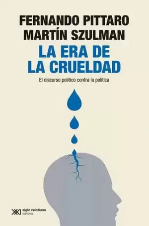 LA ERA DE LA CRUELDAD