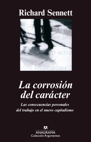 LA CORROSIÓN DEL CARÁCTER