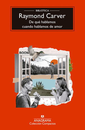 DE QUÉ HABLAMOS CUANDO HABLAMOS DE AMOR