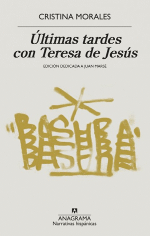 ULTIMAS TARDES CON TERESA DE JESÚS