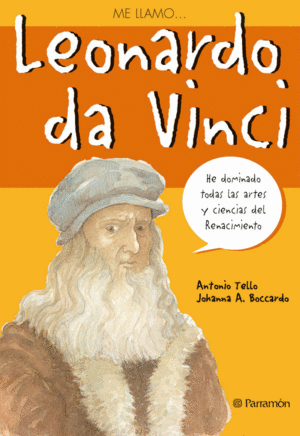 ME LLAMO? LEONARDO DA VINCI